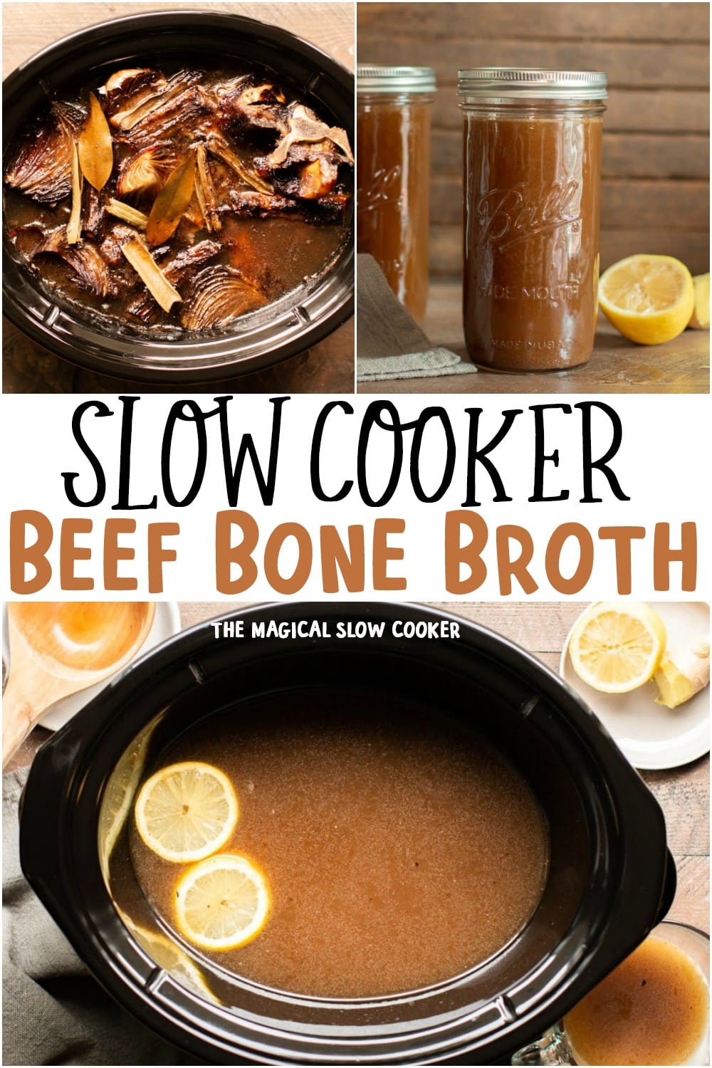 Slow Cooker Beef Bone Broth - The Magical Slow Cooker