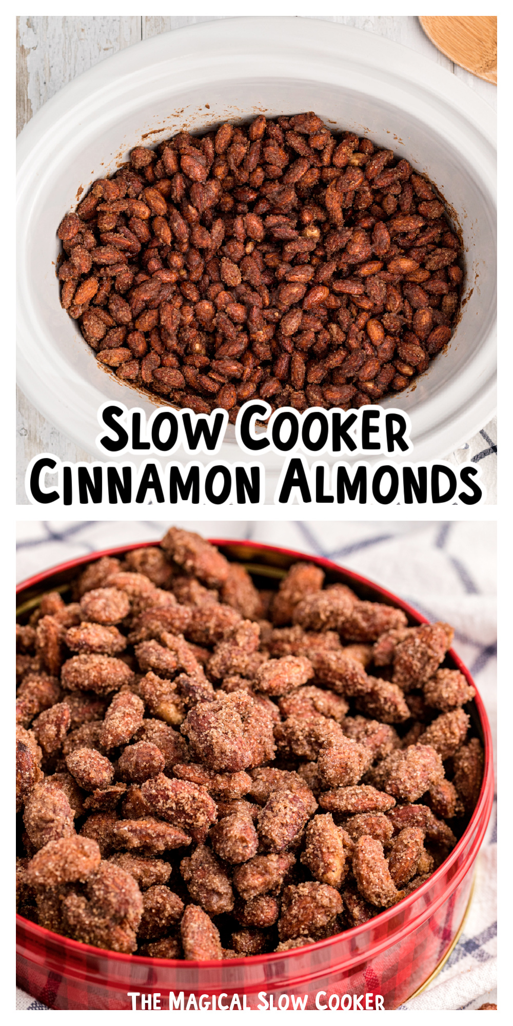 2 images of cinnamon almonds with text overlay.