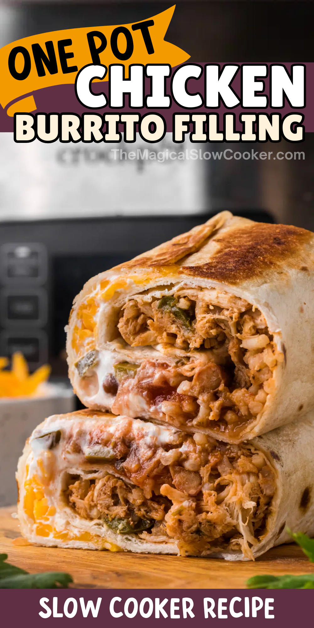 long image of chicken burritos for pinterest.